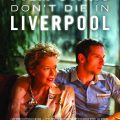 Film Stars Don’t Die In Liverpool