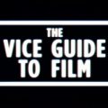 Vice Guide to Film