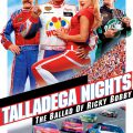 Talladega Nights: The Ballad Of…