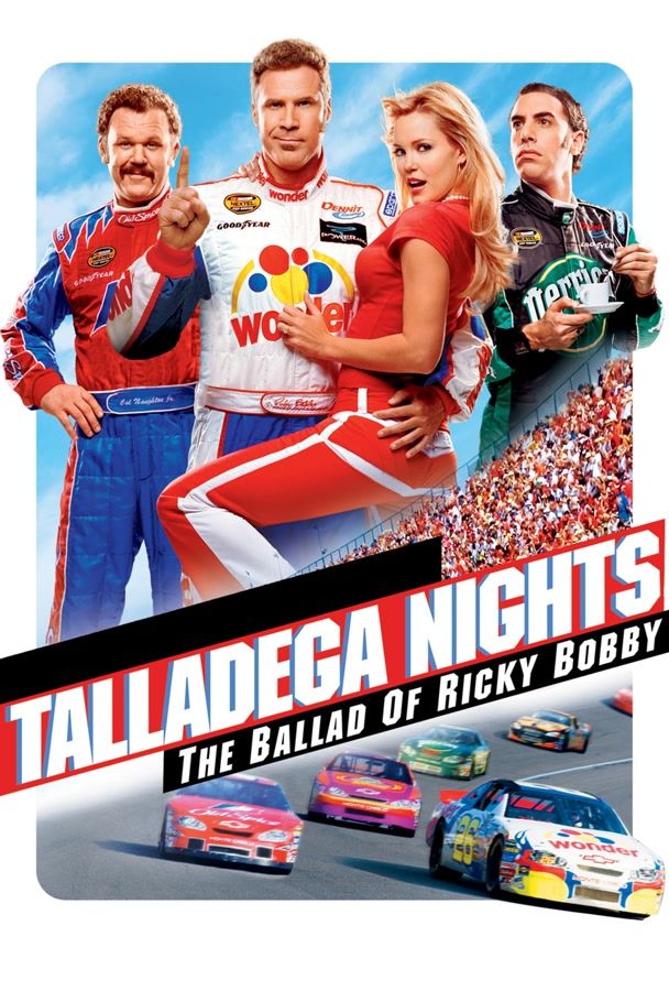 Talladega Nights: The Ballad Of…