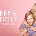 Bobby & Harriet Get Married