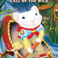 Stuart Little 3: Call Of The Wild