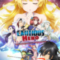 Cautious Hero – The Hero Is Overpowered But Overly Cautious…