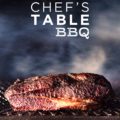 Chef’s Table: BBQ