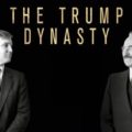 The Trump Dynasty