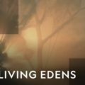 The Living Edens
